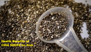 Health Benefits of Chia Seeds For Kids